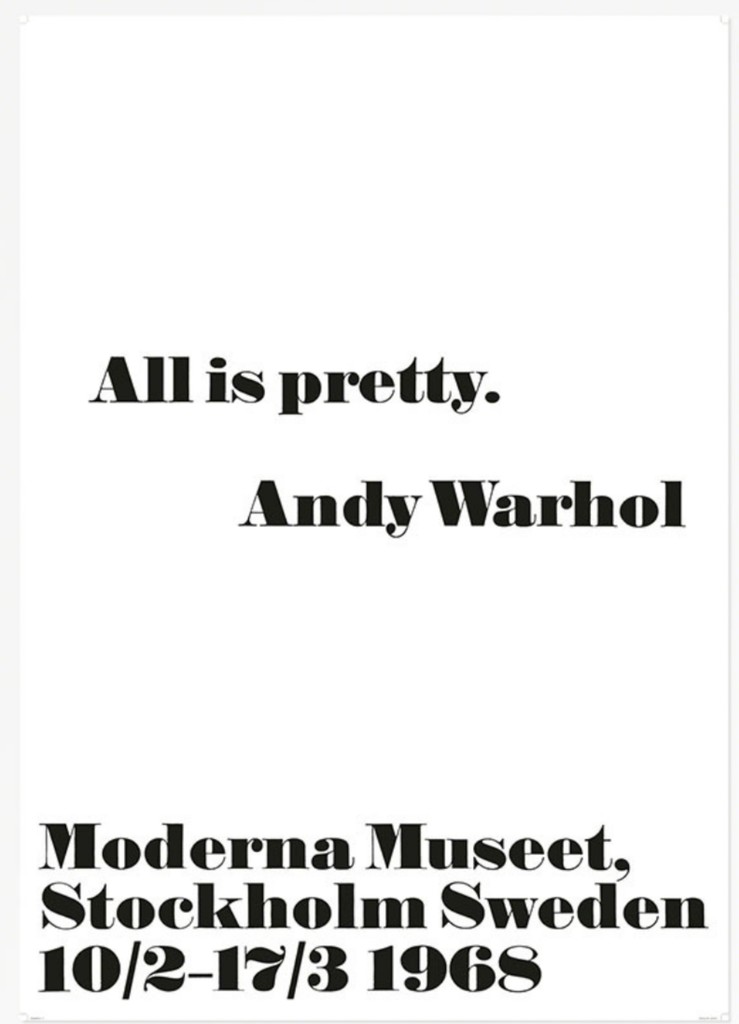 Andy Warhol, All is Pretty, 2014
