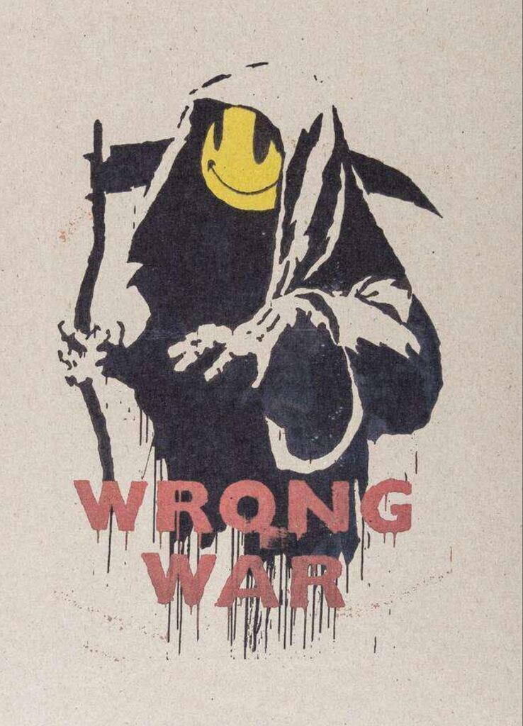 Banksy, Wrong War (Hand Signed), 2004