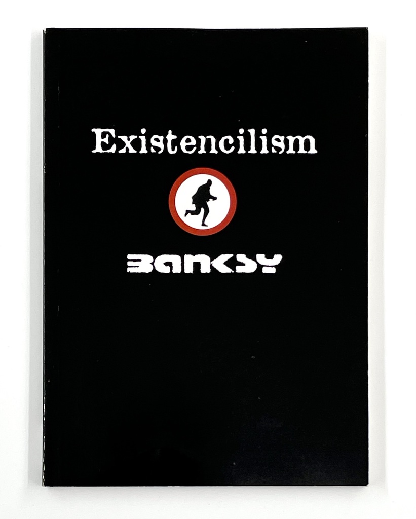 Banksy, Existencilism, 2002