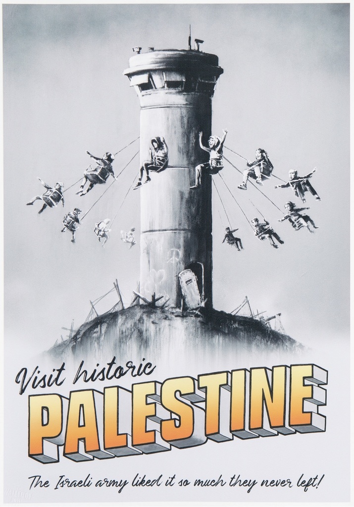 Banksy, Visit Historic Palestine (The Walled Off Hotel poster), 2018