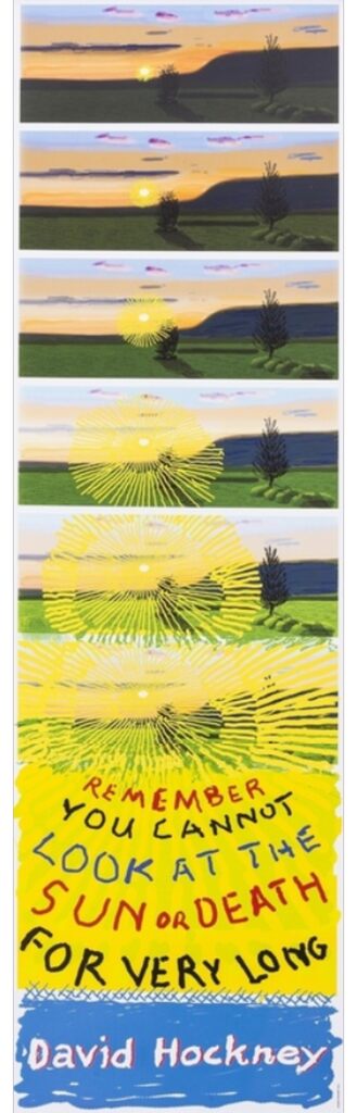 David Hockney, Remember You Cannot Look at The Sun or Death For Very Long, 2021