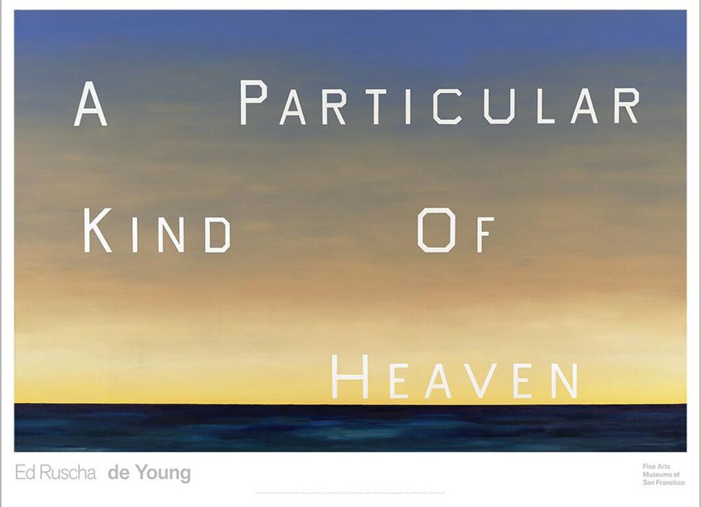 Ed Ruscha, A Particular Kind Of Heaven, 2018