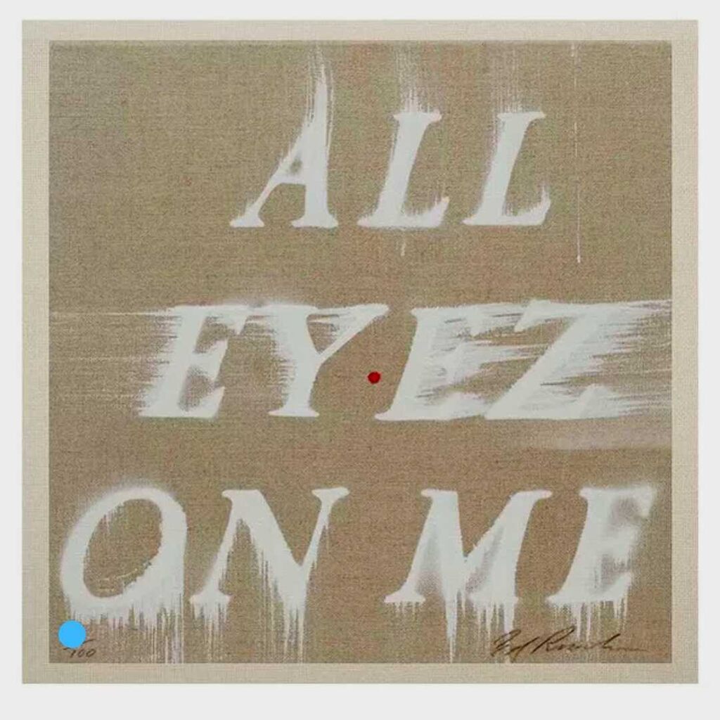 Ed Ruscha, All Eyez On Me, 2022