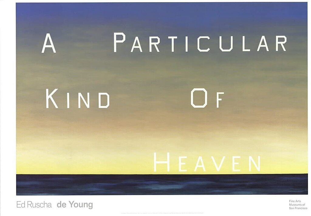 Ed Ruscha, A Particular Kind of Heaven poster, ca. 2020