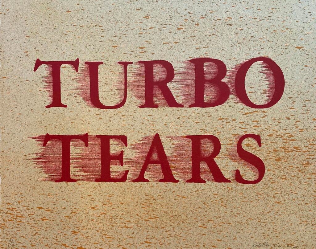 Ed Ruscha, Turbo Tears, 2020