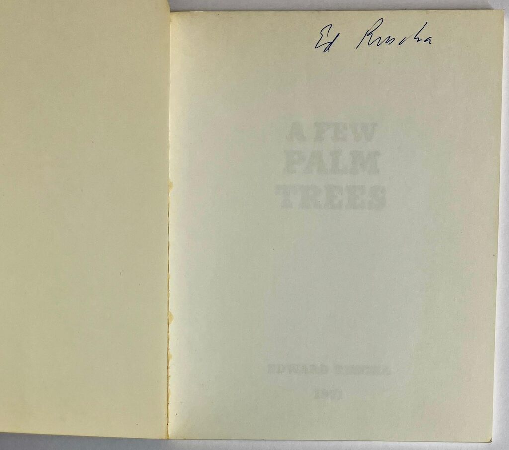Ed Ruscha, SIGNED Ed RUSCHA A Few Palm Trees (Ed Ruscha A Few Palm Trees 1st edition), 1971