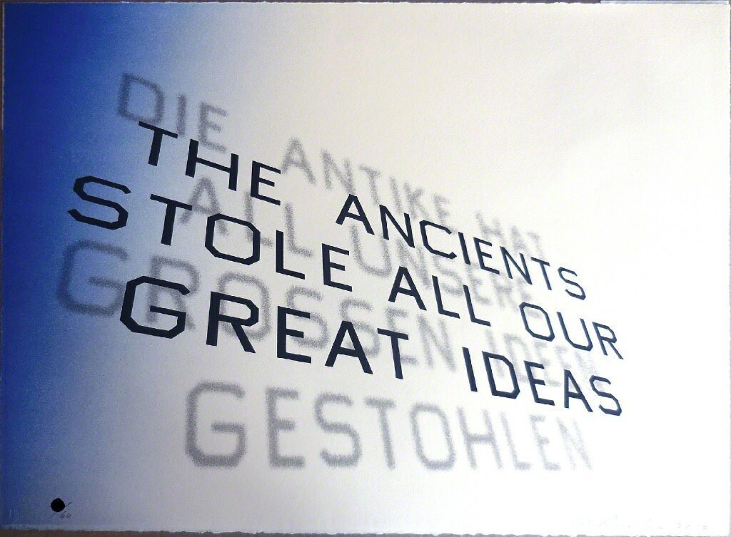 Ed Ruscha, Mark Twain Quote (The Ancients Stole All Our Great Ideas), 2012