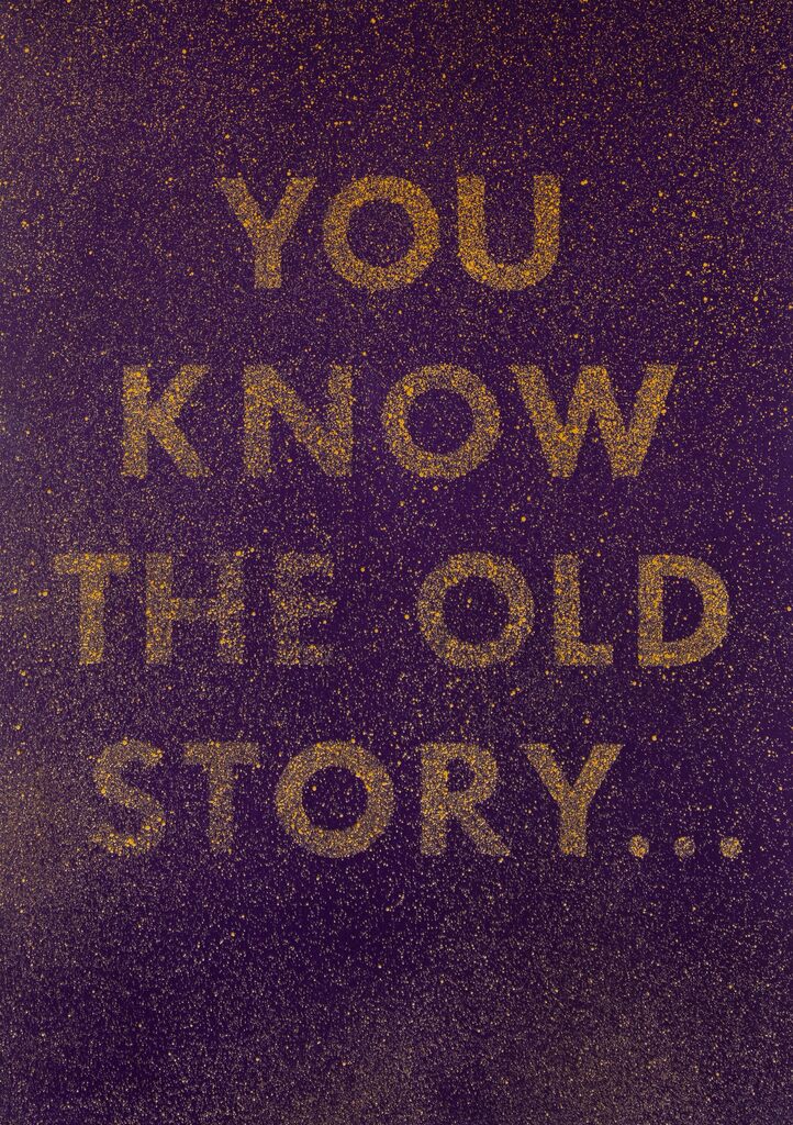 Ed Ruscha, You Know the Old Story, 1975