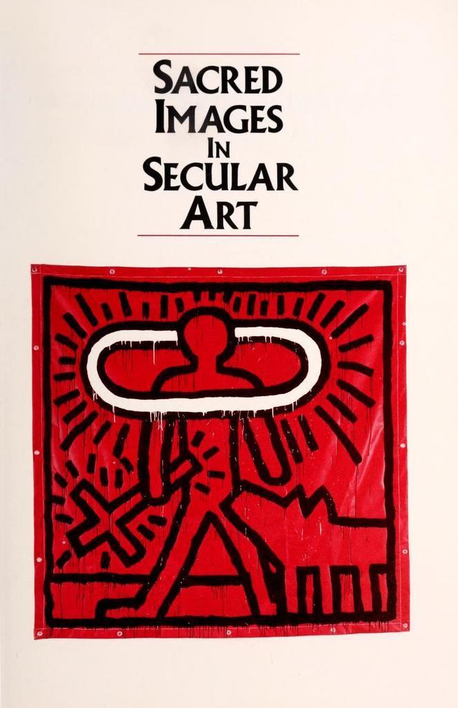 Keith Haring, Sacred Images in Secular Art (Whitney Museum Catalogue), 1986
