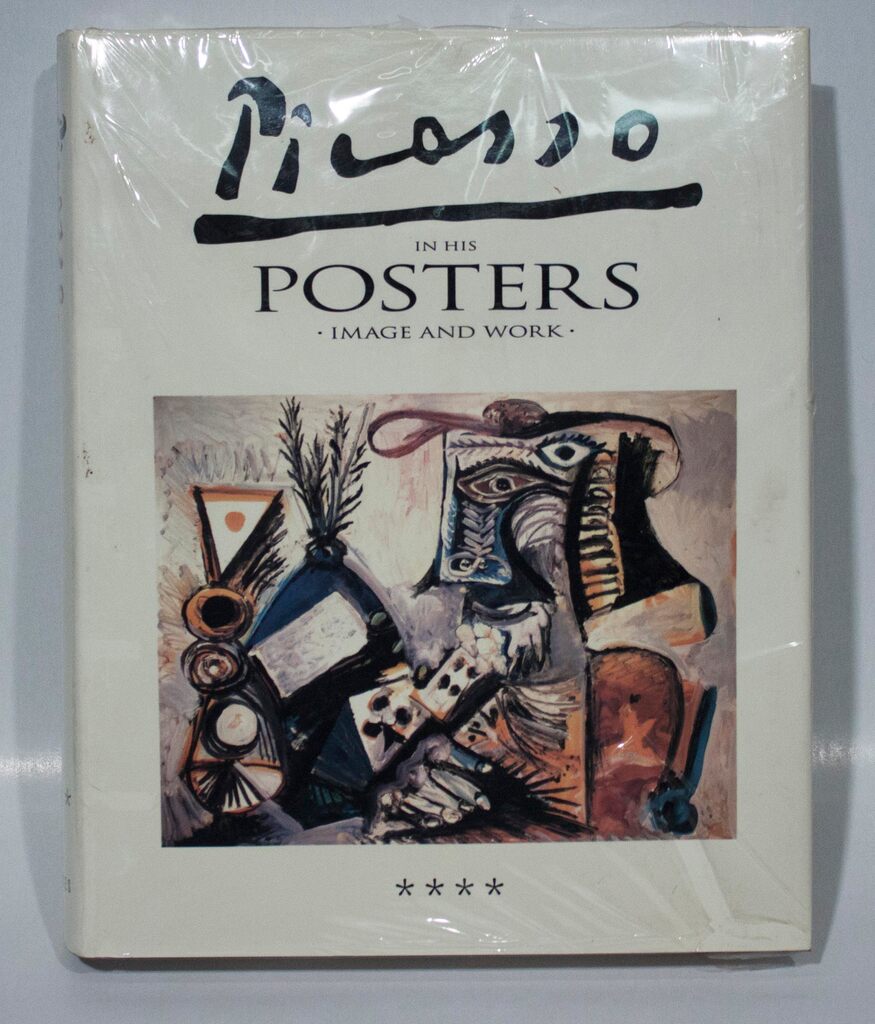 Pablo Picasso, Picasso in his Posters - Image and Work, Volume IV, 1992
