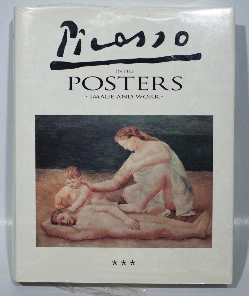 Pablo Picasso, Picasso in his Posters - Image and Work, Volume III, 1992