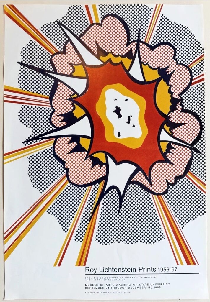 Roy Lichtenstein, Explosion 2005 WSU Museum Exhibition Poster, 2005